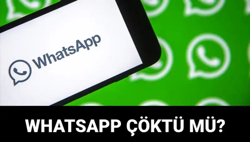WhatsApp Erişim Sorunları: Ne Zaman Çözülecek, Son Durum Nedir?