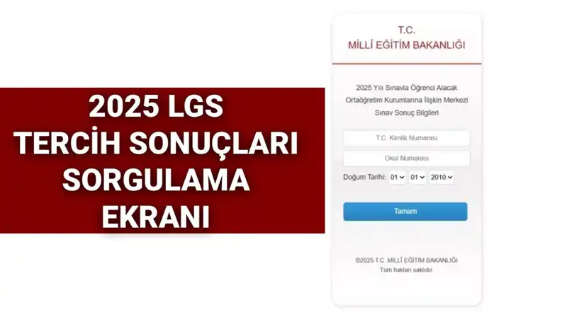 LGS Tercih Sonuçları 2025: MEB Ne Zaman Açıklayacak?