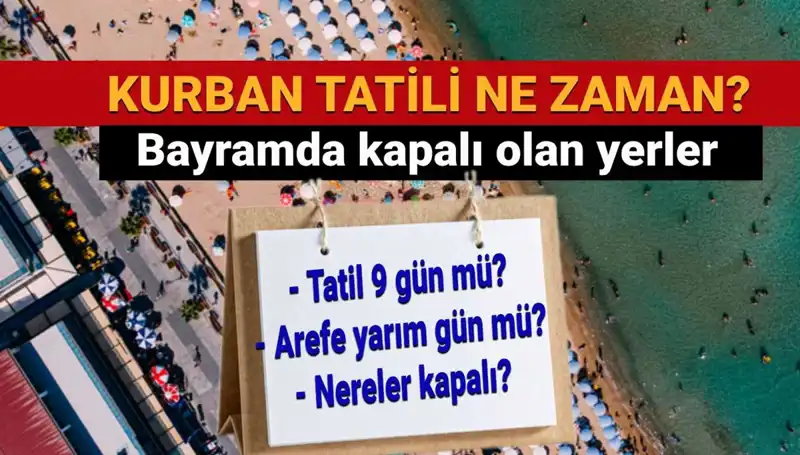 Kurban Bayramı Tatili Uzatıldı mı? İşte Cevaplar ve Detaylar!