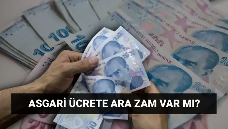 Temmuz Ayında Asgari Ücrete Ara Zam Yapılacak mı?