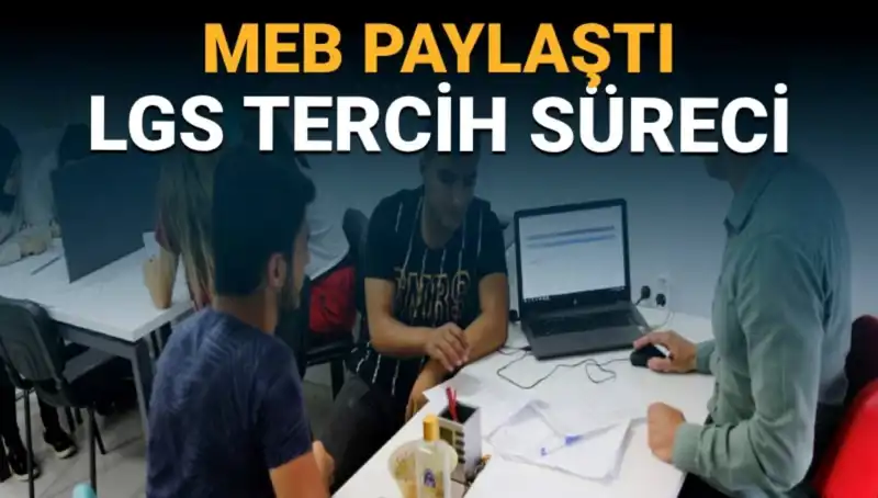MEB’den LGS ve YKS Adaylarına Özel Tercih Danışmanlığı Hizmeti