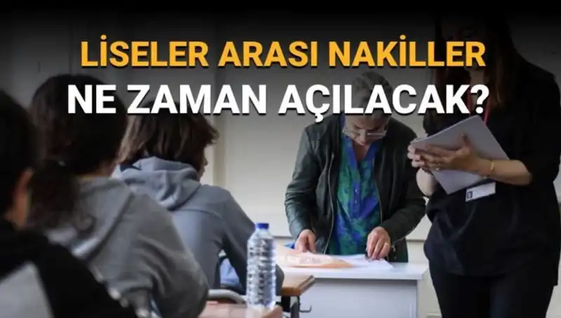 Liseler Arası Nakil Süreci: 2023-2024 Takvimi Ne Zaman Açıklanacak?