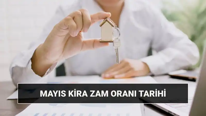 Kira Zam Oranı Güncellemesi: Mayıs 2025'te Açıklanacak Yeni Rakamlar